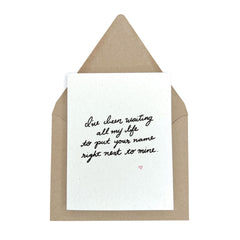 Waiting all my life - Engagement Card / Wedding Card from Spouse