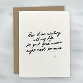 Waiting all my life - Engagement Card / Wedding Card from Spouse