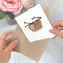 Hang In There Sloth - Sympathy Greeting Card
