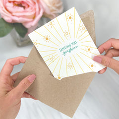 Sending you Sunshine - Encouragement / Thinking of You Card