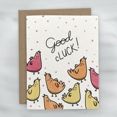 Good cLuck - Encouragement Greeting Card