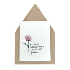 A Friend Like You - Love & Friendship Greeting Card