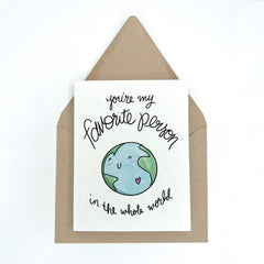 My Favorite Person in the World - Love & Friendship Greeting Card