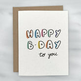 Colorful Happy B-Day Bubble Words - Happy Birthday Card