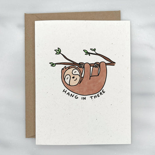 Hang In There Sloth - Sympathy Greeting Card