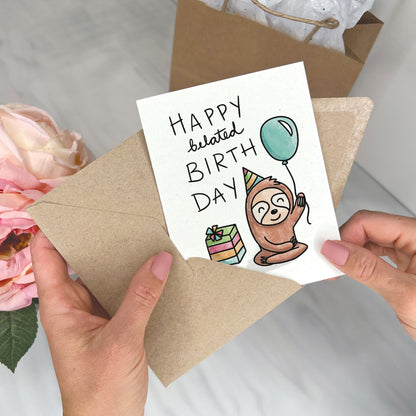 Belated Birthday Sloth - Happy Belated Birthday Card