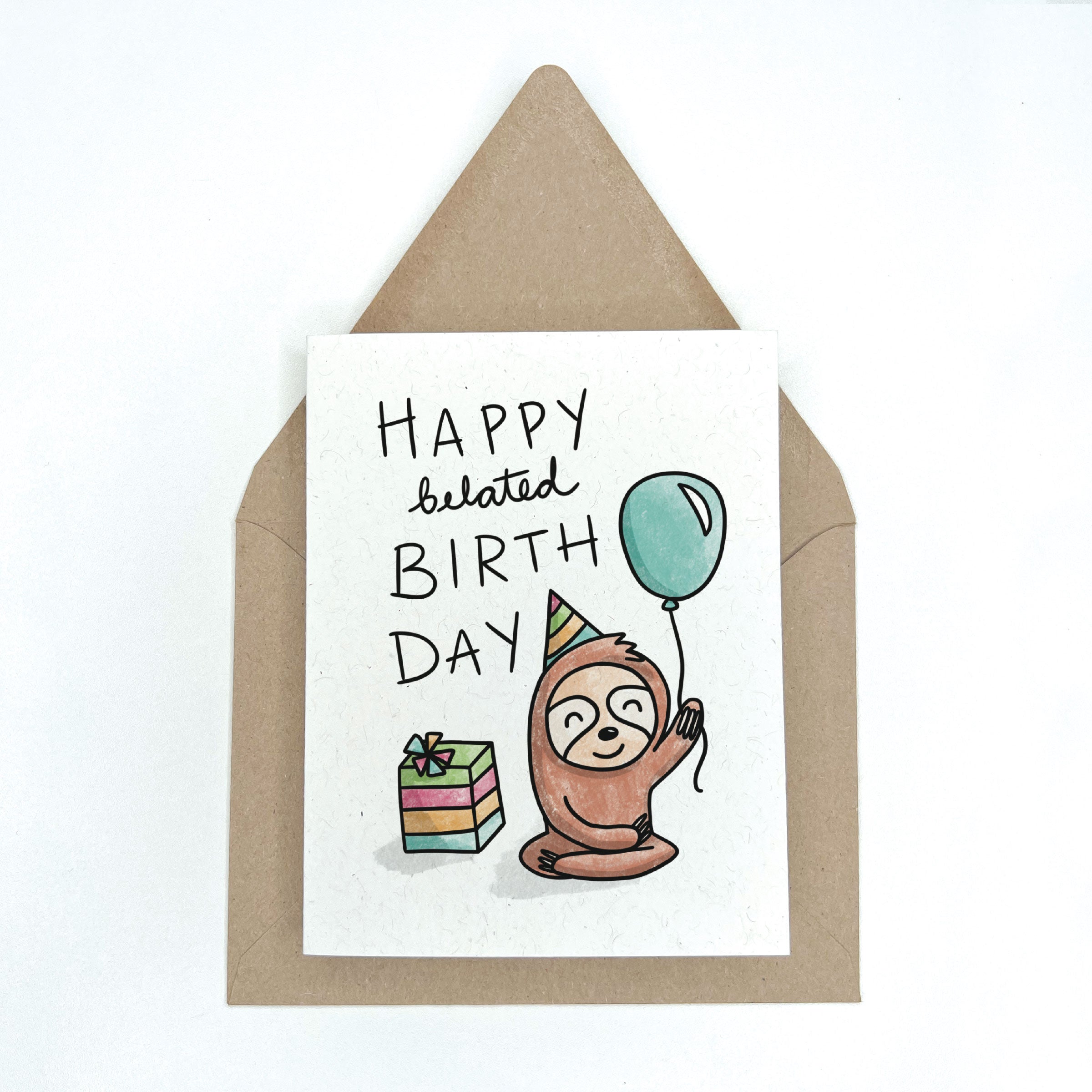 Belated Birthday Sloth - Happy Belated Birthday Card