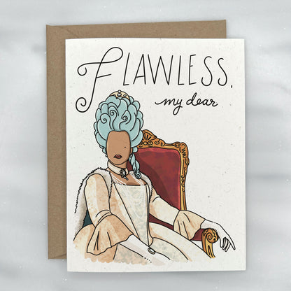 Flawless, my Dear Bridgerton Greeting Card